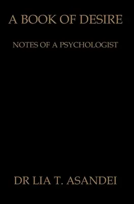 Księga pragnień: notatki psychologa - A Book of Desire: Notes of a Psychologist