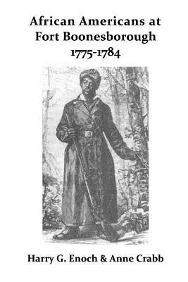 Afroamerykanie w forcie Boonesborough, 1775-1784 - African Americans at Fort Boonesborough, 1775-1784