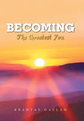 Becoming: The Greatest You
