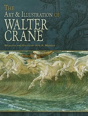 Sztuka i ilustracje Waltera Crane'a - The Art & Illustration of Walter Crane