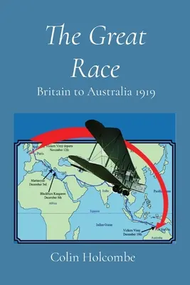 Wielki wyścig: Wielka Brytania - Australia 1919 - The Great Race: Britain to Australia 1919