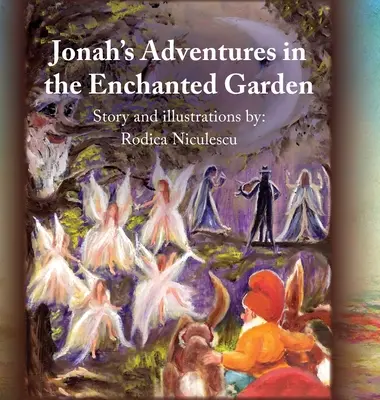 Przygody Jonasza w zaczarowanym ogrodzie - Jonah's Adventures in the Enchanted Garden