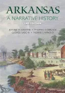 Arkansas: Historia narracyjna - Arkansas: A Narrative History