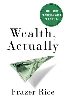 Wealth, Actually: Inteligentne podejmowanie decyzji dla 1% - Wealth, Actually: Intelligent Decision-Making for the 1%