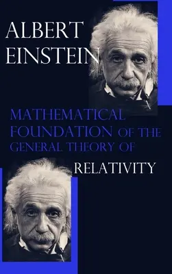 Matematyczne podstawy ogólnej teorii względności - Mathematical Foundation of the General Theory of Relativity