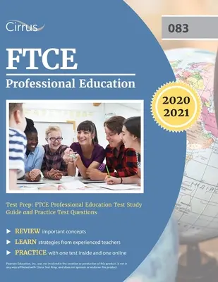 Przygotowanie do egzaminu FTCE Professional Education: Przewodnik do nauki testu FTCE Professional Education i praktyczne pytania testowe - FTCE Professional Education Test Prep: FTCE Professional Education Test Study Guide and Practice Test Questions