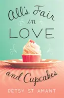 Wszystko jest dobre w miłości i babeczkach - All's Fair in Love and Cupcakes