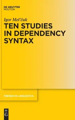 Dziesięć studiów nad składnią zależności - Ten Studies in Dependency Syntax