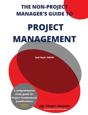 Przewodnik po zarządzaniu projektami dla osób niebędących kierownikami projektów - The Non-Project Manager's Guide to Project Management