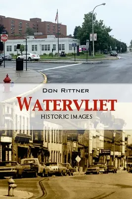 Zdjęcia historyczne Watervliet - Watervliet Historic Images