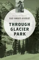 Przez Glacier Park - Through Glacier Park