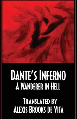 Piekło Dantego - wędrowiec w piekle - Dante's Inferno -A Wanderer In Hell