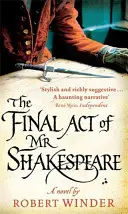 Ostatni akt pana Szekspira - The Final Act Of Mr Shakespeare