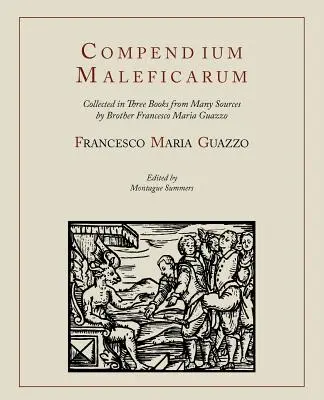 Compendium Maleficarum [Kompendium czarownic] - Compendium Maleficarum [Compendium of the Witches]