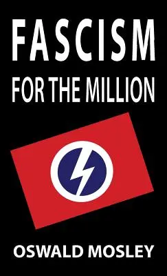 Faszyzm dla milionów - Fascism for the Million