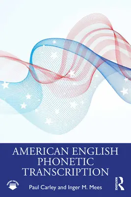 Amerykańska angielska transkrypcja fonetyczna - American English Phonetic Transcription