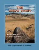 The Great Basin: Ludzie i miejsce w czasach starożytnych - The Great Basin: People and Place in Ancient Times