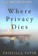 Gdzie umiera prywatność - Where Privacy Dies