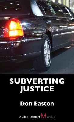 Subverting Justice: Tajemnica Jacka Taggarta - Subverting Justice: A Jack Taggart Mystery