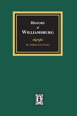 Historia Williamsburga - History of Williamsburg