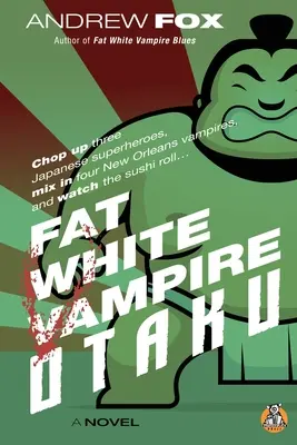 Gruby biały wampir Otaku - Fat White Vampire Otaku