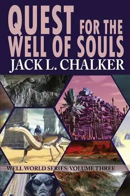 Poszukiwanie studni dusz (Saga Świata Studni: tom 3) - Quest for the Well of Souls (Well World Saga: Volume 3)