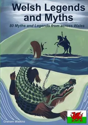 Walijskie legendy i mity - Welsh Legends and Myths