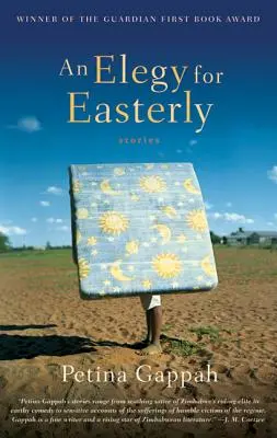 Elegia dla Easterly'ego: Opowiadania - An Elegy for Easterly: Stories