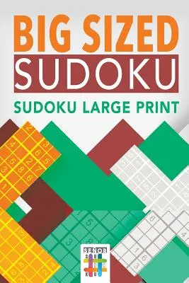 Sudoku w dużym rozmiarze - Sudoku Large Print - Big Sized Sudoku - Sudoku Large Print