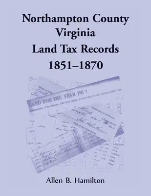 Hrabstwo Northampton, Wirginia Zapisy podatku gruntowego, 1851-1870 - Northampton County, Virginia Land Tax Records, 1851-1870