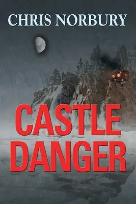 NIEBEZPIECZEŃSTWO ZAMKU (Matt Lanier, #2) - CASTLE DANGER (Matt Lanier, #2)