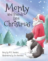 Monty i przyjaciele ratują Boże Narodzenie - Monty and Friends Save Christmas