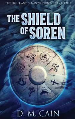 Tarcza Sorena: Wydanie w twardej oprawie z dużym drukiem - The Shield Of Soren: Large Print Hardcover Edition