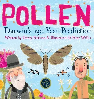 Pyłek: 130-letnia przepowiednia Darwina - Pollen: Darwin's 130 Year Prediction