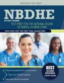 Przewodnik do nauki Nbdhe: Przygotowanie do egzaminu National Board Dental Hygiene - Nbdhe Study Guide: Test Prep for the National Board Dental Hygiene Exam