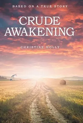 Surowe przebudzenie - Crude Awakening