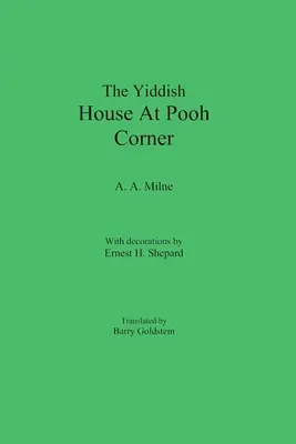 Dom w jidysz w Puchatym Zakątku - The Yiddish House At Pooh Corner