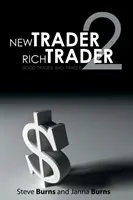 Nowy inwestor, bogaty inwestor 2: Dobre transakcje, złe transakcje - New Trader, Rich Trader 2: Good Trades, Bad Trades