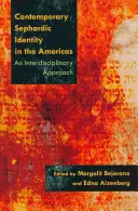 Współczesna tożsamość sefardyjska w obu Amerykach: Podejście interdyscyplinarne - Contemporary Sephardic Identity in the Americas: An Interdisciplinary Approach