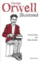 George Orwell w ilustracjach - George Orwell Illustrated