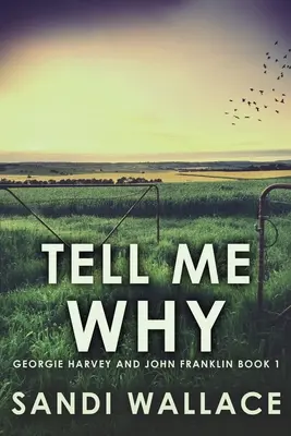 Tell Me Why: Wydanie z dużym drukiem - Tell Me Why: Large Print Edition