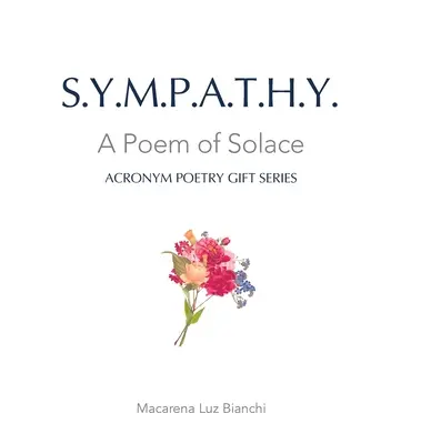 Współczucie: Wiersz ukojenia - Sympathy: A Poem of Solace