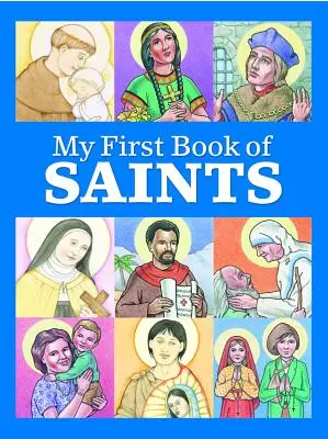 Moja pierwsza księga świętych - My First Book of Saints