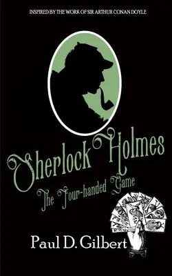 Sherlock Holmes: Gra na cztery ręce - Sherlock Holmes: The Four-Handed Game