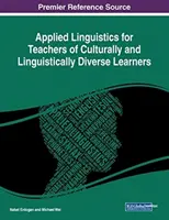 Lingwistyka stosowana dla nauczycieli uczniów zróżnicowanych kulturowo i językowo - Applied Linguistics for Teachers of Culturally and Linguistically Diverse Learners