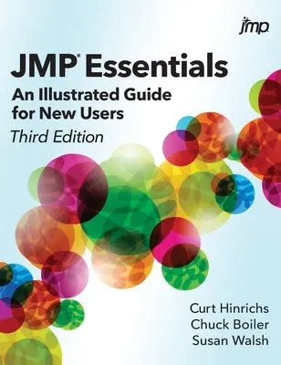 JMP Essentials: Ilustrowany przewodnik dla nowych użytkowników, wydanie trzecie - JMP Essentials: An Illustrated Guide for New Users, Third Edition