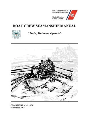 Podręcznik morski dla załóg łodzi - Boat Crew Seamanship Manual