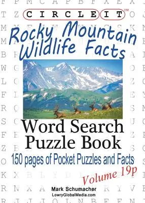 Kółko i krzyżyk, fakty o dzikich zwierzętach w Górach Skalistych, kieszonkowe, wyszukiwanie słów, książka z łamigłówkami - Circle It, Rocky Mountain Wildlife Facts, Pocket Size, Word Search, Puzzle Book