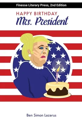 Wszystkiego najlepszego pani prezydent - Happy Birthday Mrs President