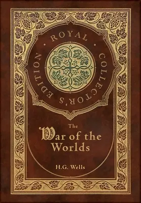 Wojna światów (królewskie wydanie kolekcjonerskie) (twarda oprawa laminowana z obwolutą) - The War of the Worlds (Royal Collector's Edition) (Case Laminate Hardcover with Jacket)